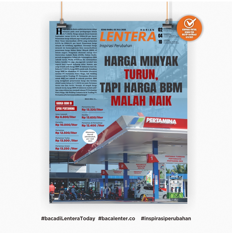 Harga Minyak Turun, Tapi Harga BBM Malah Naik (Koran Rabu, 2/7/2025)