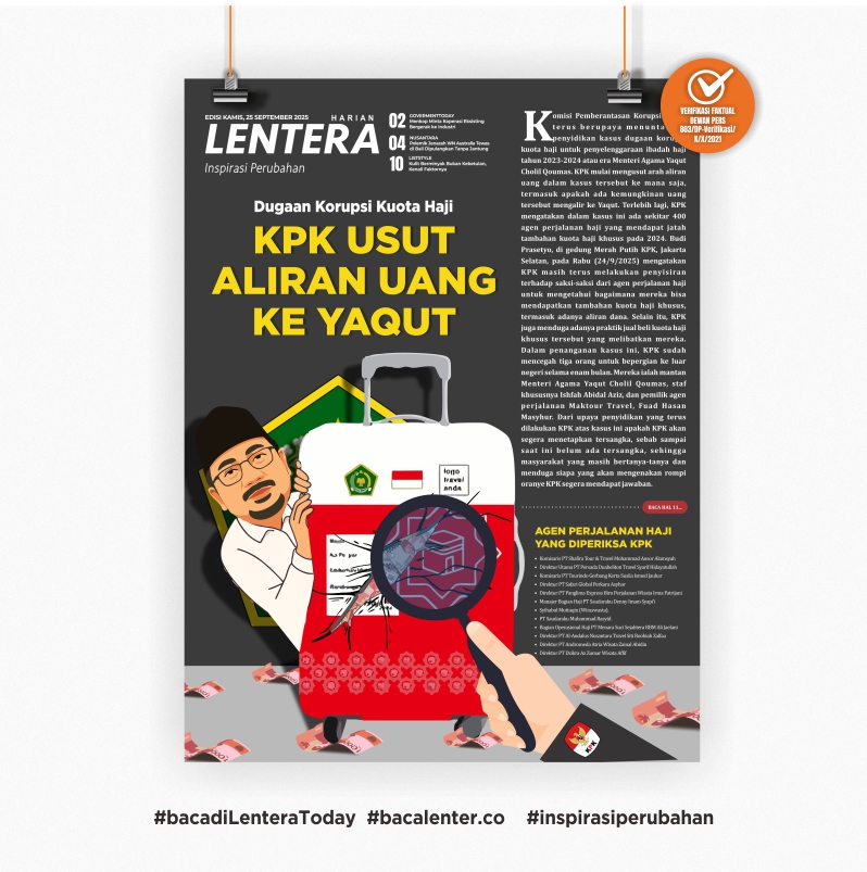 Dugaan Korupsi Kuota Haji, KPK Usut Aliran Uang ke Kemenag era Yaqut (Koran Kamis, 25/9/2025)