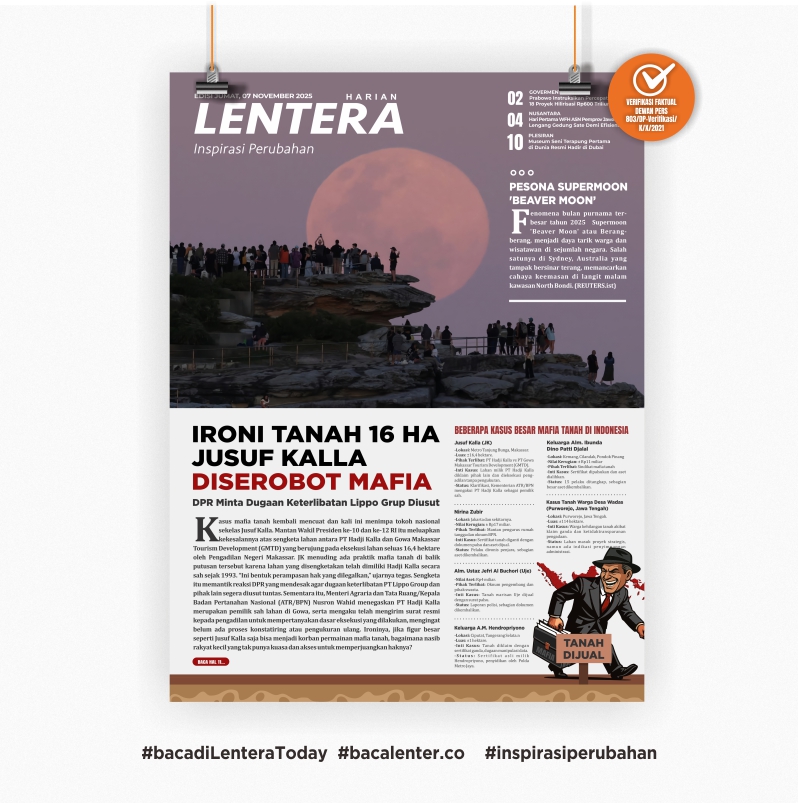 Ironi Tanah 16 Ha Jusuf Kalla Diserobot Mafia (Koran Jumat, 7 November 2025)