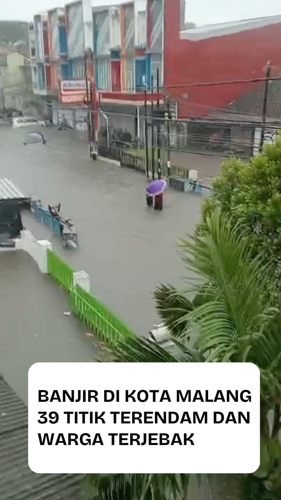 Banjir di Kota Malang 39 Titik Terendam dan Warga Terjebak