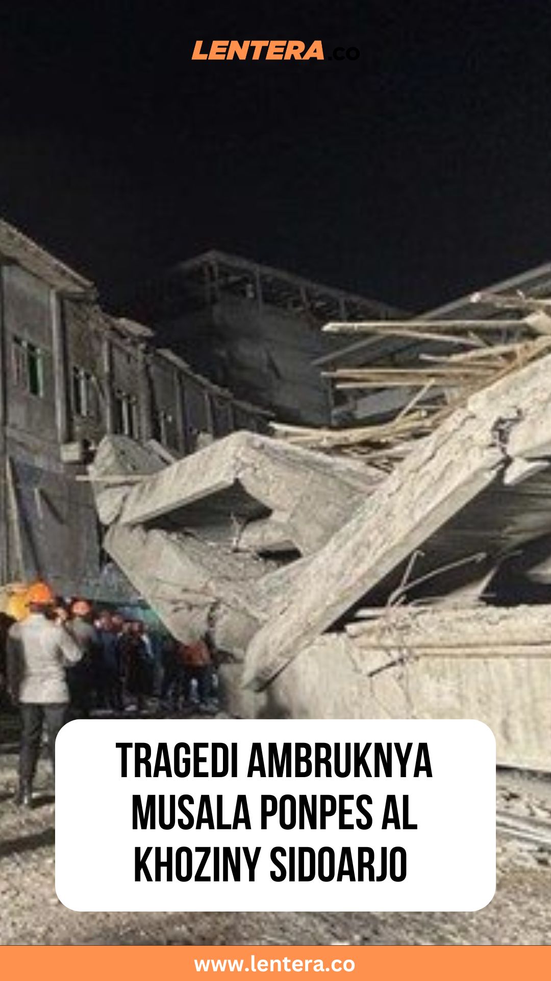 Tragedi Ambruknya Musala Ponpes Al Khoziny Sidoarjo