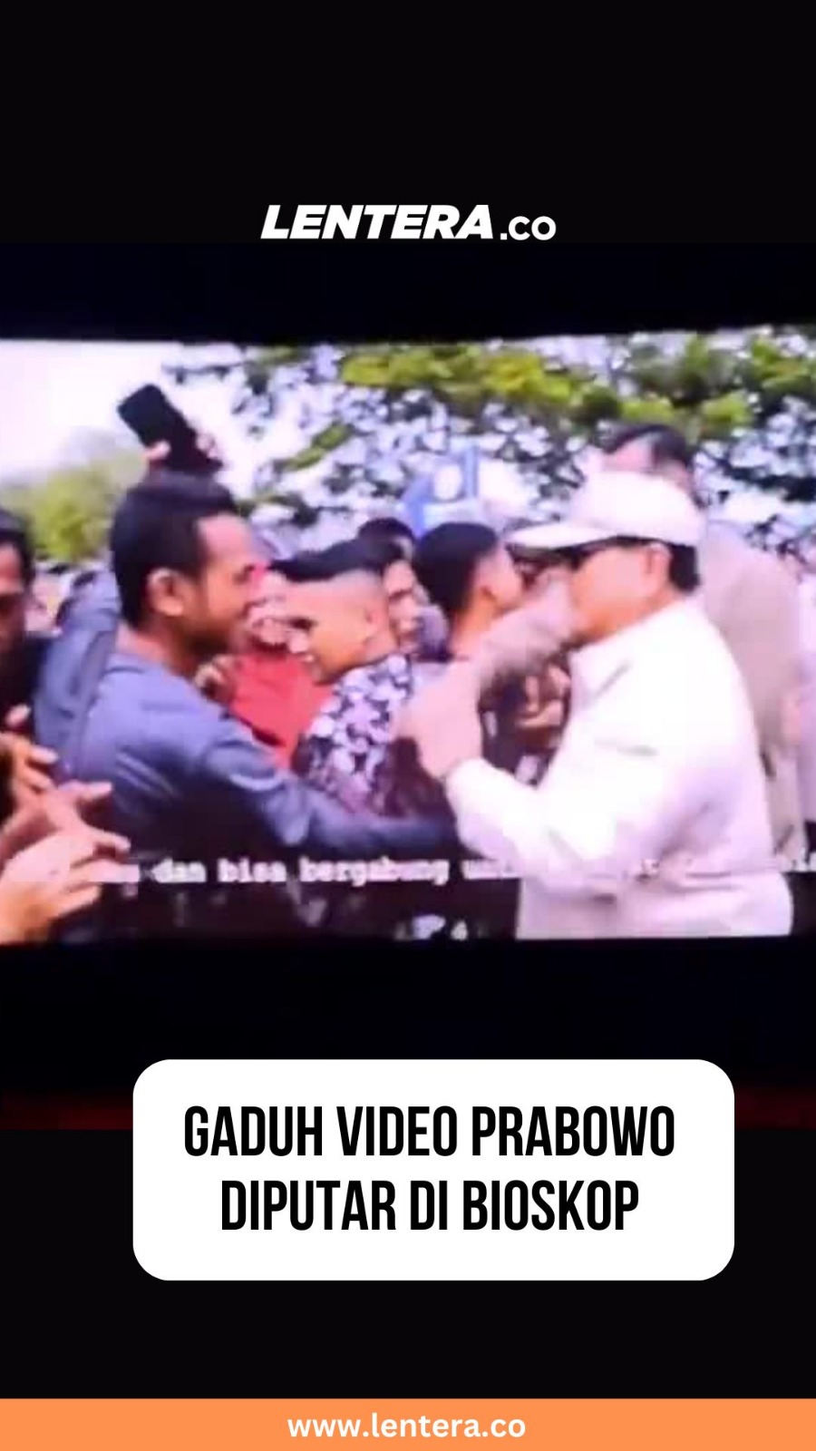 Gaduh Video Prabowo Diputar di Bioskop